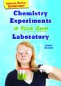 Chemistry Experiments In Your Own Laboratory - Preview