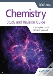 Chemistry For The Ib Diploma Study And Revision Guide