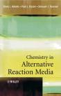 Chemistry In Alternative Reaction Media - Preview