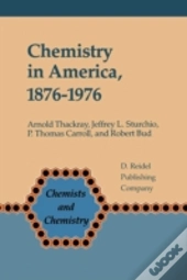 Chemistry In America, 1876-1976