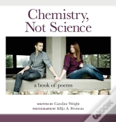 Chemistry, Not Science