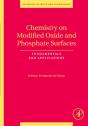 Chemistry On Modified Oxide And Phosphate Surfaces: Fundamentals And Applications - Preview