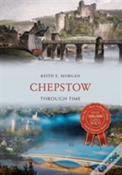 Capa do artigo Chepstow Through Time
