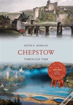 Capa do artigo Chepstow Through Time