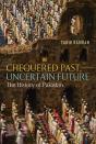 Chequered Past, Uncertain Future - Preview