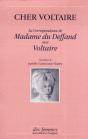 Cher Voltaire ; La Correspondance De Madame Du Deffand Avec Voltaire - Preview