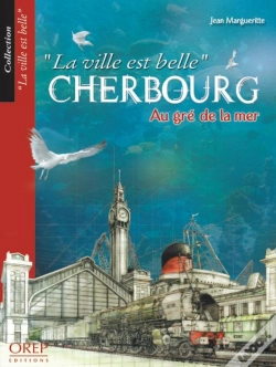 Capa do artigo Cherbourg, Au Gré De La Mer