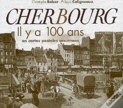Capa do artigo Cherbourg Il Y A 100 Ans