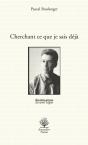 Cherchant Ce Que Je Sais Déjà - Preview