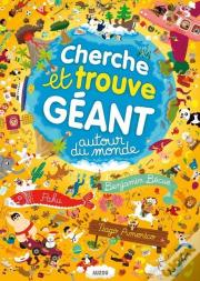 Cherche Et Trouve Géant : Autour Du Monde
