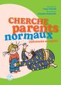 Cherche Parents Normaux (Débutants Acceptés) - Preview