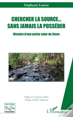 Capa do artigo Chercher La Source... Sans Jamais La Posséder : Histoire D'Une Petite Soeur De Jésus