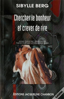 Capa do artigo Chercher Le Bonheur Et Crever De Rire