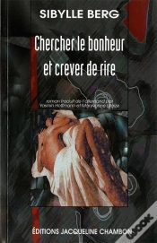 Capa do artigo Chercher Le Bonheur Et Crever De Rire