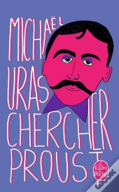 Chercher Proust