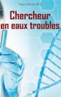 Chercheur En Eaux Troubles - Preview