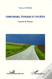 Chercheurs Éthiques Et Société ; L'Avenir De L'Avenir