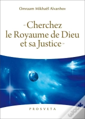 Cherchez Le Royaume De Dieu Et Sa Justice