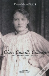 Chère Camille Claudel
