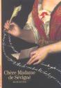 Chère Madame De Sévigné... - Preview