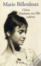 Chere Madame Ma Fille Cadette