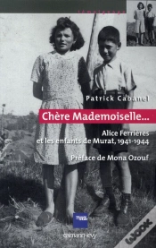 Capa do artigo Chère Mademoiselle... Alice Ferrières Et Les Enfants Cachés De Murat, 1941-1944