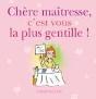 Chère Maîtresse, C'Est Vous La Plus Gentille! - Preview