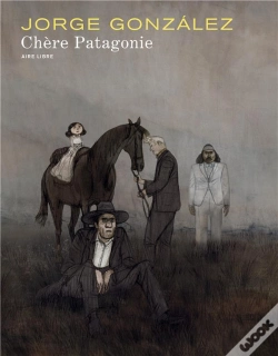 Capa do artigo Chère Patagonie Tome 1