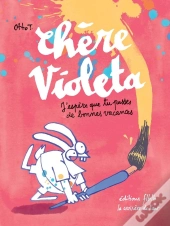 Chère Violeta : J'Espère Que Tu Passes De Bonnes Vacances
