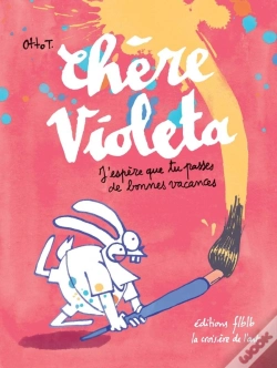 Capa do artigo Chère Violeta : J'Espère Que Tu Passes De Bonnes Vacances