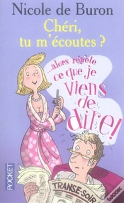 Capa do artigo Chéri, Tu M'Écoutes ? ... Alors Répète Ce Que Je Viens De Dire
