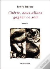 Cherie,Nous Allons Gagner Ce Soir