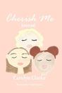 Cherish Me - Preview