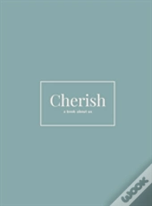 Cherish