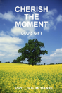 Cherish The Moment: God'S Gift - Preview