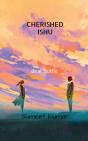 Cherished Ishu - Preview