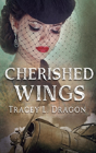 Cherished Wings - Preview