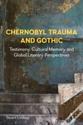 Chernobyl Trauma And Gothic