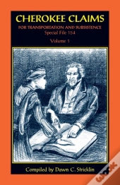 Cherokee Claims For Transportation And Subsistence, Special File 154