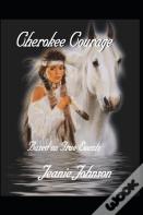 Cherokee Courage