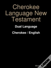 Capa do artigo Cherokee Language New Testament - Dual Language - Cherokee / English