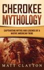 Cherokee Mythology - Preview
