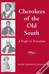 Cherokees Of The Old South