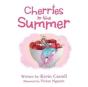 Cherries In The Summer - Preview