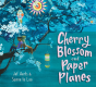 Cherry Blossom And Paper Planes - Preview