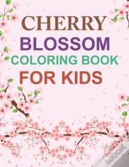 Cherry Blossom Coloring Book For Kids