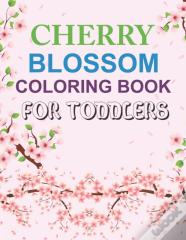 Cherry Blossom Coloring Book For Toddlers