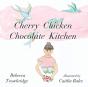 Cherry Chicken Chocolate Kitchen - Preview
