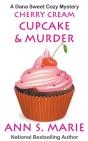 Cherry Cream Cupcake & Murder - Preview