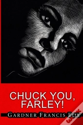Cherry Delight #7 - Chuck You, Farley!